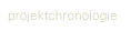 projektchronologie